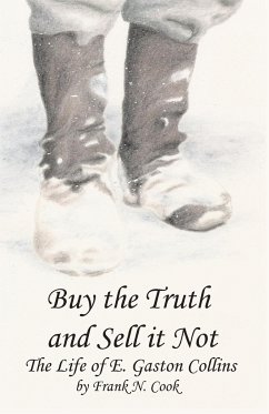 Buy the Truth and Sell It Not - Cook, Frank N.