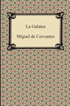 La Galatea - Cervantes, Miguel de