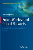 Future Wireless and Optical Networks