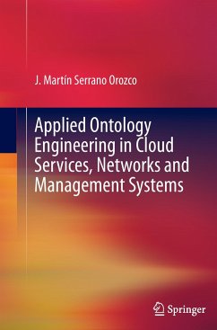 Applied Ontology Engineering in Cloud Services, Networks and Management Systems - Serrano, Martín