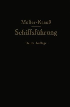 Handbuch für die Schiffsführung - Müller, Johannes;Krauß, Joseph;Berger, Martin