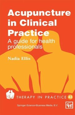 Acupuncture in Clinical Practice - Ellis, Nadia