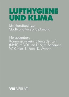 Lufthygiene und Klima - Schirmer, H.; Kutter, W.; Löbel, J.