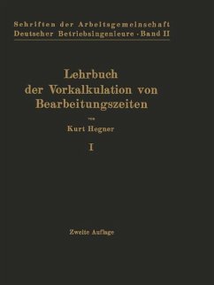 Lehrbuch der Vorkalkulation von Bearbeitungszeiten - Hegner, Kurt