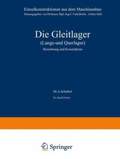 Die Gleitlager (Längs- und Querlager) - Schiebel, A.;Körner, K.