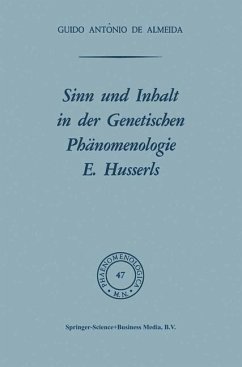 Sinn und Inhalt in der Genetischen Phänomenologie E. Husserls