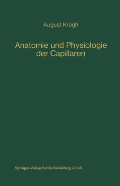 Anatomie und Physiologie der Capillaren - Krogh, August