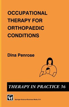 Occupational Therapy for Orthopaedic Conditions - Penrose, Dina