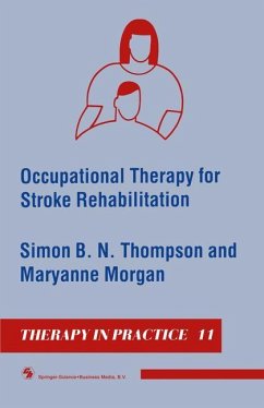Occupational Therapy for Stroke Rehabilitation - Thompson, Simon B. N.; Morgan, Maryanne