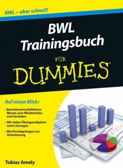 BWL Trainingsbuch für Dummies - Amely, Tobias