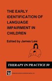 The Early Identification of Language Impairment in Children