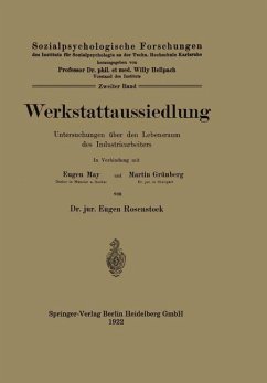 Werkstattaussiedlung - Rosenstock, Eugen; May, Eugen; Grünberg, Martin