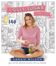 I Quit Sugar for Life - Wilson, Sarah