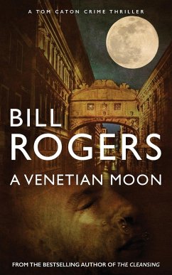 A Venetian Moon - Rogers, Bill
