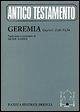Geremia. Capitoli 25, 15-52, 34 Geremia. Capitoli 25, 15-52, 34