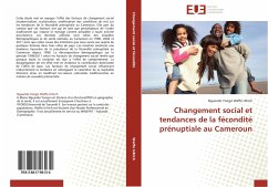 Changement social et tendances de la fécondité prénuptiale au Cameroun - Waffo Uilrich, Nguendo Yongsi