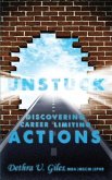Unstuck Discovering Career Limiting Actions Unstuck Discovering Career Limiting Actions