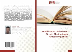 Modélisation Globale des Circuits Electroniques Hautes Fréquences - Sboui, Noureddine;Baudrand, Henri