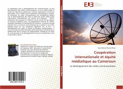 Coopération internationale et équité médiatique au Cameroun - Onana Nkoa, Jean-Roland