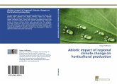 Abiotic impact of regional climate change on horticultural production