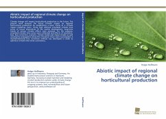 Abiotic impact of regional climate change on horticultural production - Hoffmann, Holger