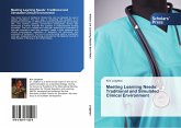 Meeting Learning Needs: Traditional and Simulated Clinical Environment Meeting Learning Needs: Traditional and Simulated Clinical Environment