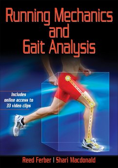 Running Mechanics and Gait Analysis - Ferber, Reed; Macdonald, Shari