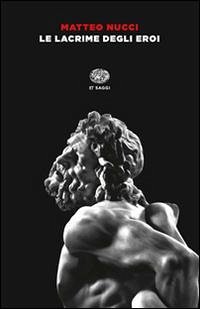 Cover Le lacrime degli eroi