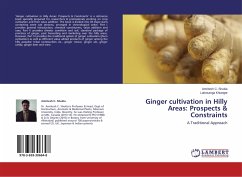 Ginger cultivation in Hilly Areas: Prospects & Constraints