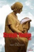 Stratejik Yönetim 101 - Barutcugil, Ismet