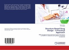 Structure Based Drug Design - A Practical Approach