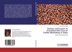 Gainers and Losers in Transition:The Case of Coffee Marketing in India