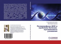 Polimorfizm DNK i problema belkowo-nukleinowogo uznawaniq