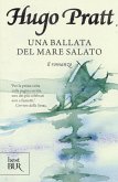 Una ballata del mare salato. Il romanzo Una ballata del mare salato. Il romanzo