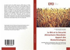 Le Blé et la Sécurité Alimentaire Mondiale: Apport des Biotechnologies - Tinak Ekom, Danielle Christelle