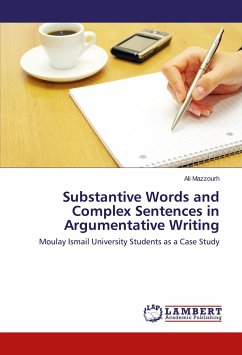 Substantive Words and Complex Sentences in Argumentative Writing - Mazzourh, Ali