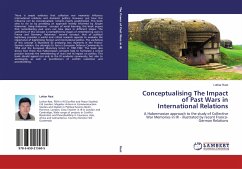 Conceptualising The Impact of Past Wars in International Relations
