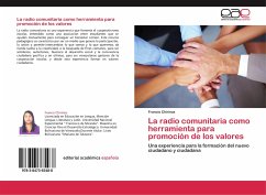 La radio comunitaria como herramienta para promoción de los valores