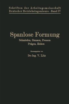 Spanlose Formung