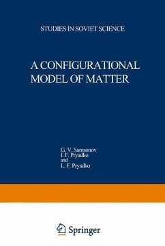 A Configurational Model of Matter - Samsonov, G. V.