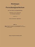 Mitteilungen über Forschungsarbeiten auf dem Gebiete des Ingenieurwesens insbesondere aus den Laboratorien der technischen Hochschulen