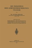 Die Prinzipien der Lebensversicherungstechnik Die Prinzipien der Lebensversicherungstechnik