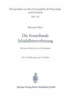 Die frontobasale Schädelhirnverletzung - Dietz, Hermann