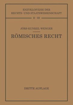 Römisches Privatrecht - Jörs, Paul;Kunkel, Wolfgang;Wenger, Leopold