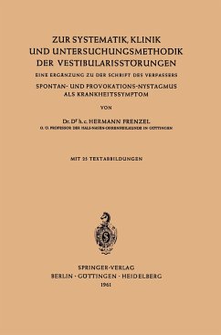 Zur Systematik, Klinik und Untersuchungsmethodik der Vestibularisstörungen - Frenzel, Hermann