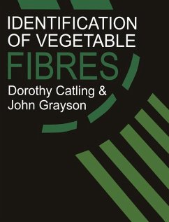 Identification of Vegetable Fibres - Catling, D.