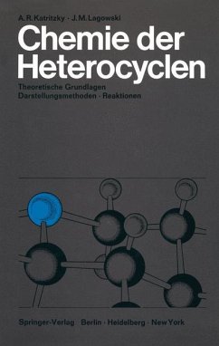 Chemie der Heterocyclen - Katritzky, Alan R.;Lagowski, Jeanne M.