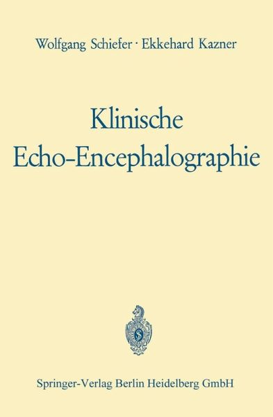 Klinische Echo-Encephalographie Klinische Echo-Encephalographie