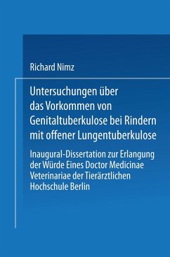 Untersuchungen über das Vorkommen von Genitaltuberkulose bei Rindern mit Offener Lungentuberkulose - Nimz, Richard