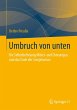 Umbruch von unten - Bild 1